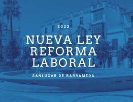 nueva ley reforma laboral 2022